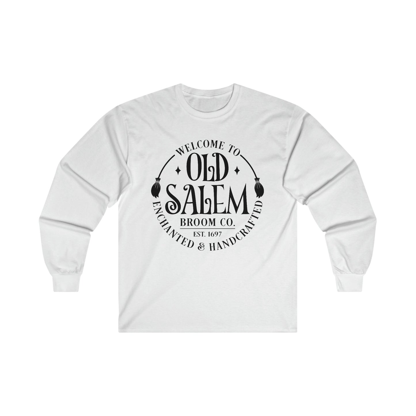 Halloween - Old Salem Broom Co - Enchanted - Handcrafted - Witches - Trick or Treat - Ultra Cotton Long Sleeve Tee