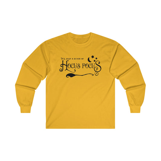 Halloween - It's Just a Bunch of Hocus Pocus - Witch - Broom - Stars - Moon - Ultra Cotton Long Sleeve Tee